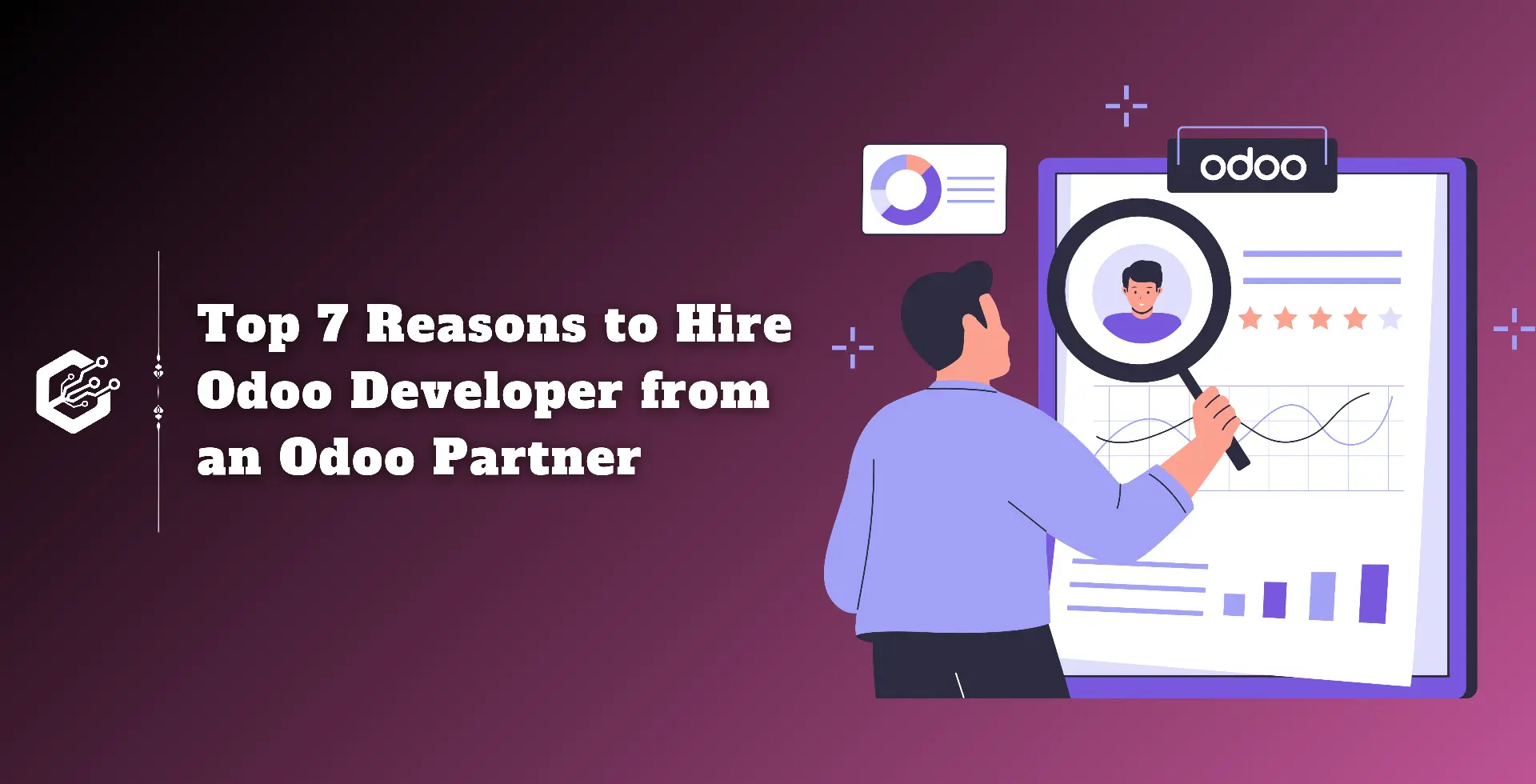 Top 7 Reasons to Hire Odoo Developer from an Odoo Partner