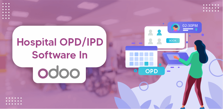 Hospital OPDIPD Software In Odoo